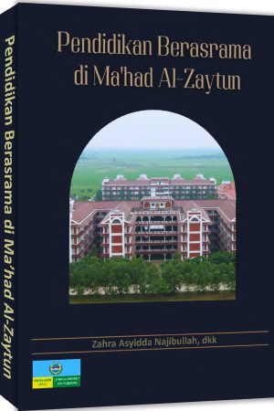 Buku Pendidikan Berasrama di Ma’had Al-Zaytun
